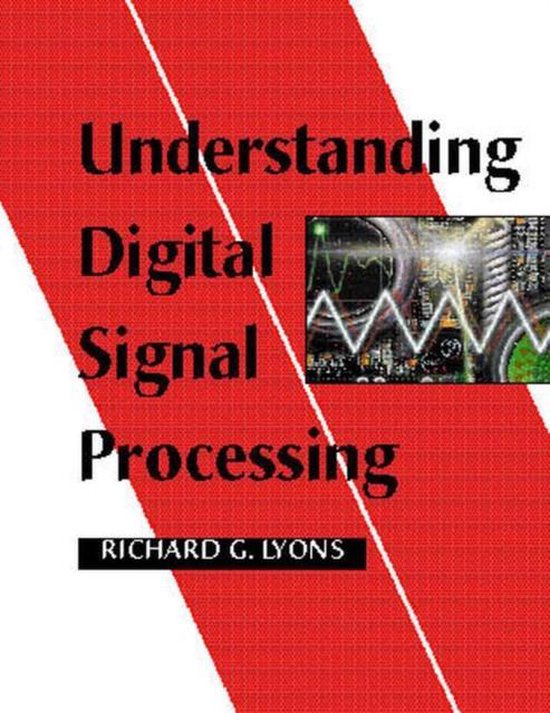 Understanding Digital Signal Processing 9780201634679 Richard Lyons