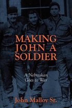 Making John A Soldier