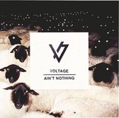 Voltage - Ain't Nothing (7" Vinyl Single)