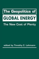 Geopolitics of Global Energy