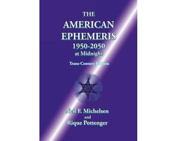 The American Ephemeris 1950-2050 at Midnight