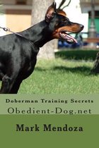 Doberman Training Secrets