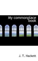 My Commonplace Book