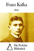 Werke von Franz Kafka