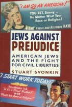 Jews Against Prejudice - American Jews & the Fight  for Civil Liberties