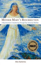 Mother Mary's Resurrection
