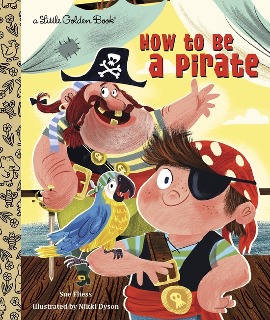 Little Golden Book - How to be a Pirate - cover