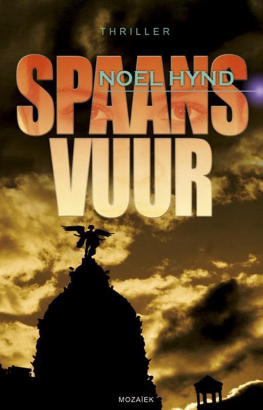 Cover van het boek 'Spaans vuur' van Noel Hynd