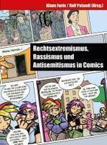 Rechtsextremismus, Rassismus und Antisemitismus in Comics