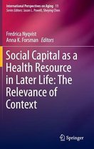 Social Capital as a Health Resource in Later Life