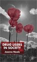 Drug Users in Society