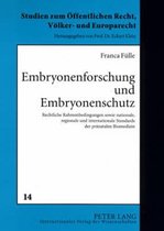 Embryonenforschung und Embryonenschutz