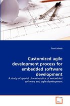 Customized agile development process for embedded software development