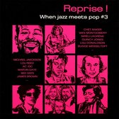 Reprise! When Jazz Meets Pop, Vol. 3