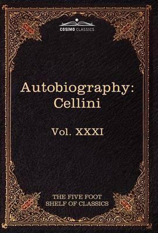 The Autobiography of Benvenuto Cellini - cover