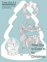 Time Out to Color in for Christmas
