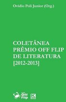 Coletanea Premio Off Flip de Literatura [2012-2013]