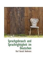 Sprachgebrauch Und Sprachrightigkeit Im Deutschen