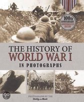 The History of World War I in Photographs