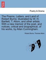 The Poems, Letters, and Land of Robert Burns