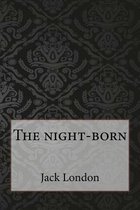 The night-born
