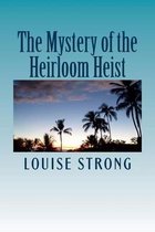 The Mystery of the Heirloom Heist