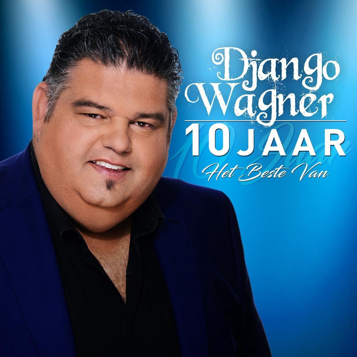 10 Jaar, Het Beste Van Django Wagner, Django Wagner CD