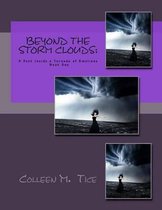 Beyond the Storm Clouds