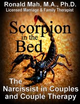 Challenges in Couples and Couple Therapy 5 - Scorpion in the Bed, The Narcissist in Couples and Couple Therapy