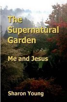 The Supernatural Garden