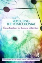 Re-Routing The Postcolonial