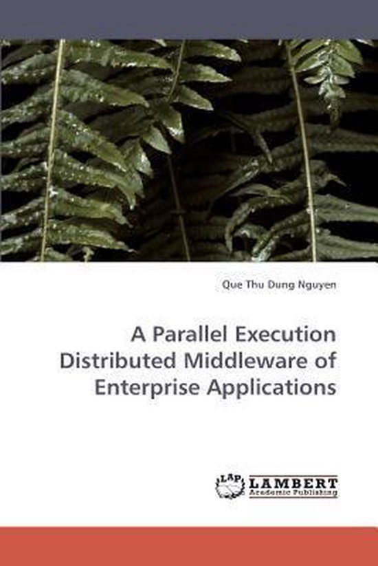 A Parallel Execution Distributed Middleware of Enterprise Ap ... - cover