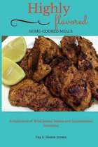 Highly Flavored: Home-cooked Meals