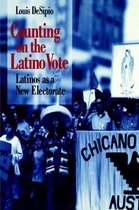 Race & Ethnicity in Urban Politics- Counting on the Latino Vote