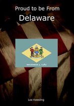 Proud to Be from Delaware