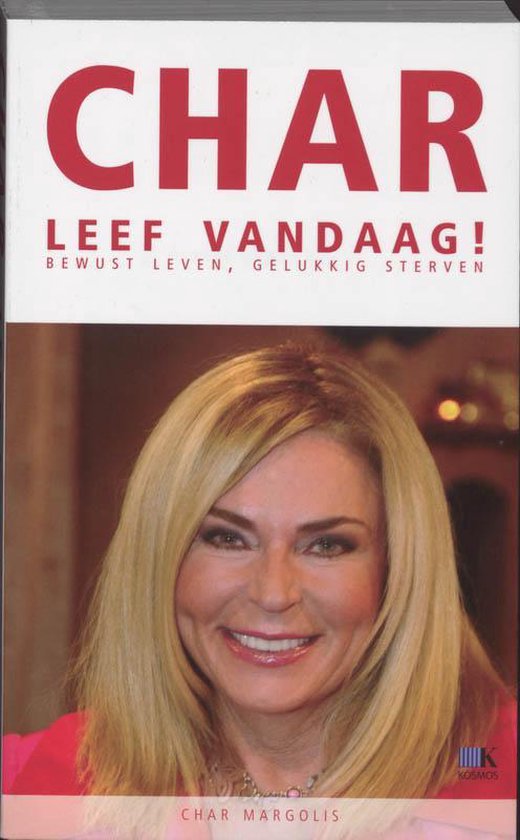 Voorpagina boek 'CHAR LEEF VANDAAG!' met foto van Char Margolis.