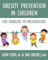 Obesity Prevention For Children: Before It's Too Late