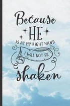 Because He Is at My Right Hand, I Will Not Be Shaken