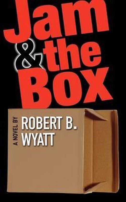 Jam & the Box, Robert B Wyatt 9780982502709 Boeken