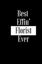 Best Effin Florist Ever