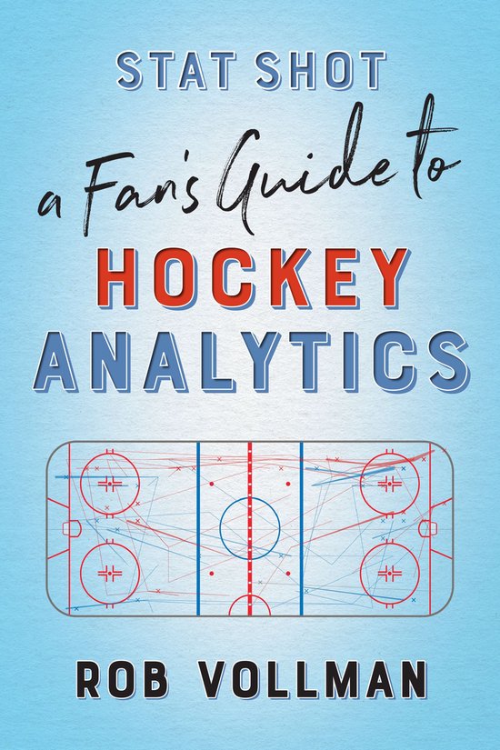 Stat Shot: A Fan’s Guide to Hockey Analytics - cover