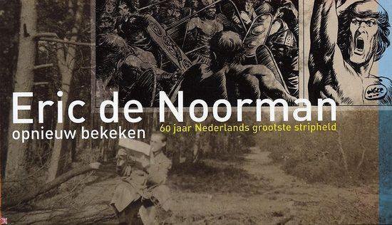 Eric De Noorman Opnieuw Bekeken - Rob van Eijck | Highergroundnb.org