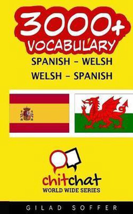 3000+ Spanish Welsh Welsh Spanish Vocabulary 9781537641881