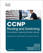 Self-Study Guide - CCNP Routing and Switching Foundation Learning Guide Library
