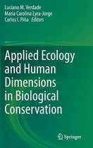 Applied Ecology and Human Dimensions in Biological Conservation