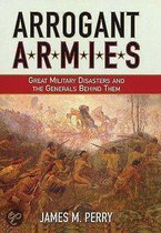 Arrogant Armies