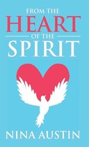 From the Heart of the Spirit