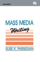 Routledge Communication Series- Mass Media Writing