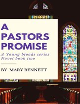 Young Bloods Series: A Pastor's Promise