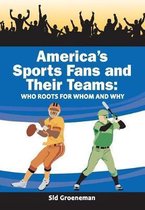 America's Sports Fans and Their Teams